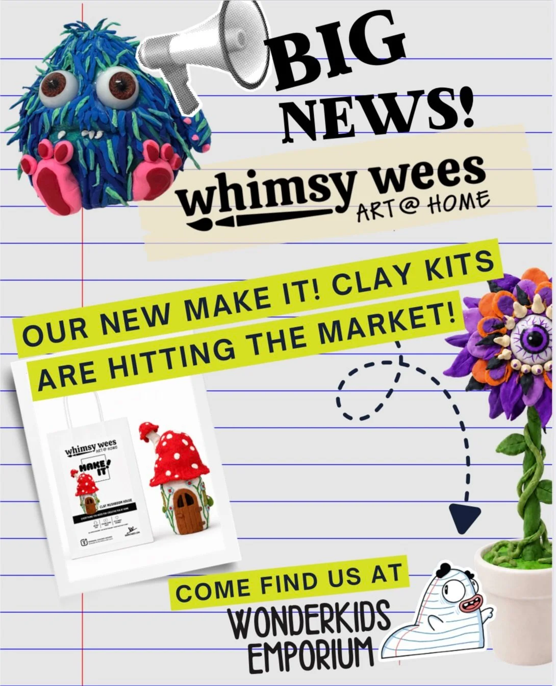 We&rsquo;ve been making something BIG behind the scenes!

Our brand new Make It! Clay Kits are making their debut at WonderKids Emporium this Saturday! Pick your favorite, take it home and get creating. Everything you need is right inside the bag.

A