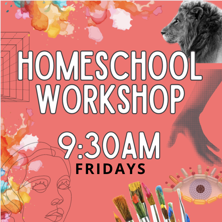 9:30-11:00am Homeschool Workshop