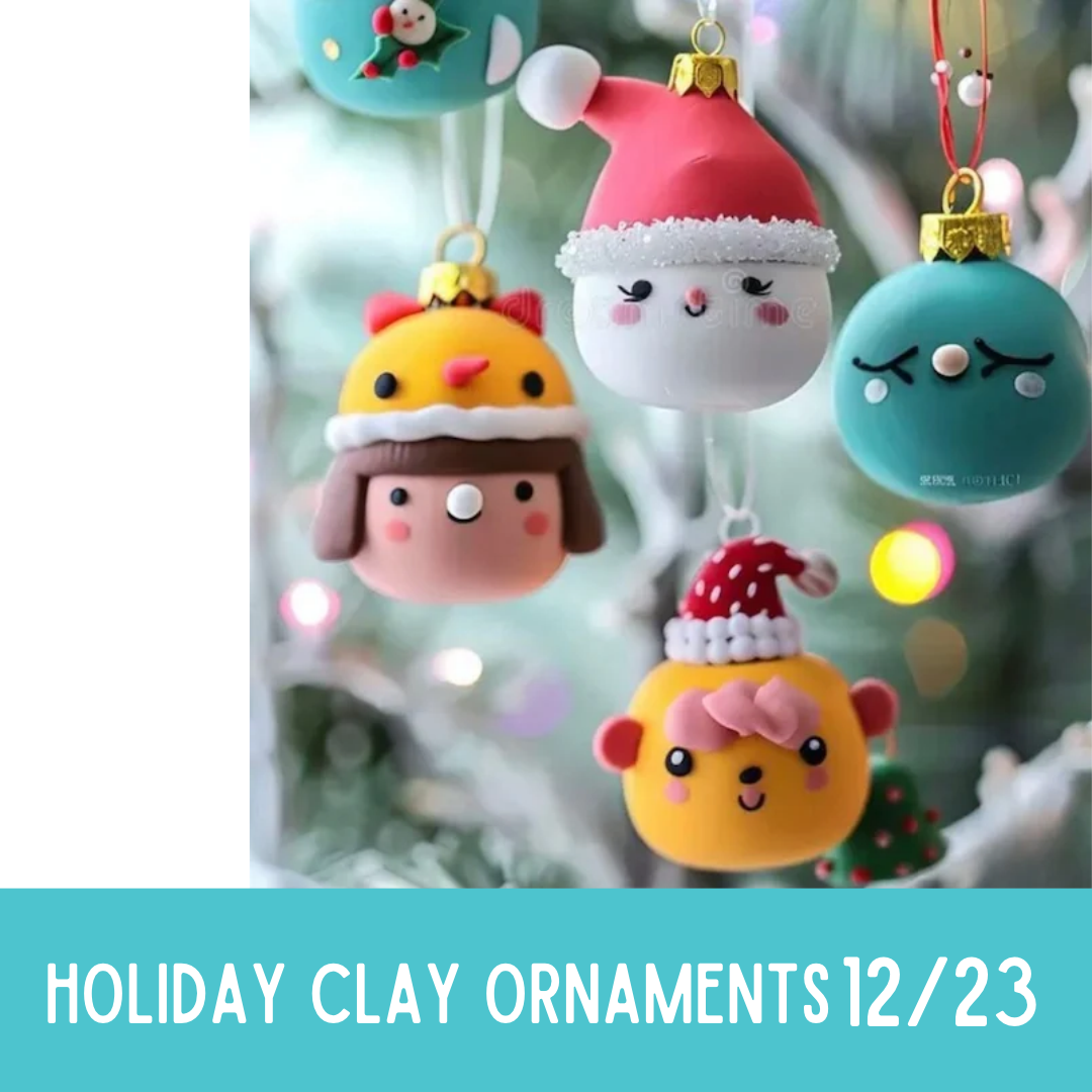 Dec 23rd Winter Break: Holiday Clay Ornaments