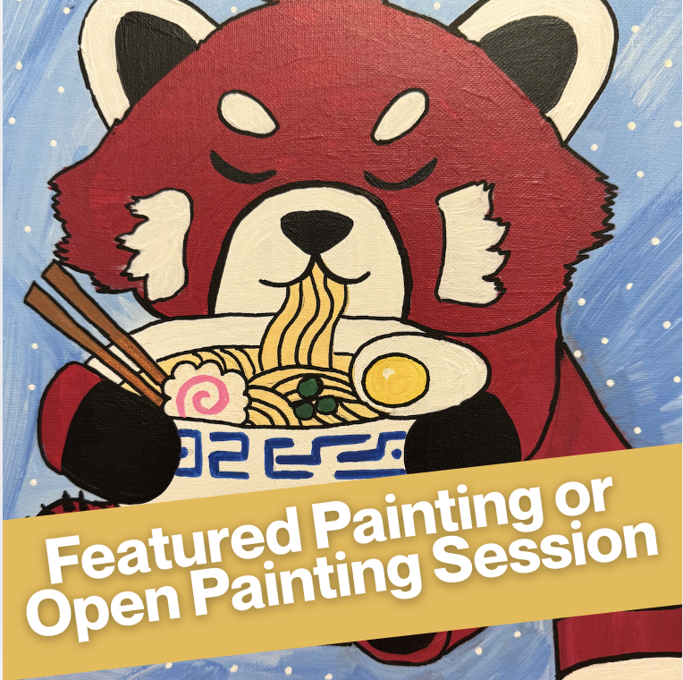 Red Panda  & Ramen Family Paint Night Fri, Mar 6th 5:30-7:30
