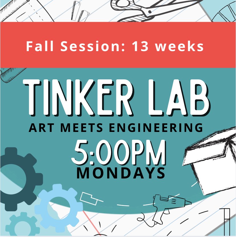 Tinker Lab MON 5:00-6:15pm