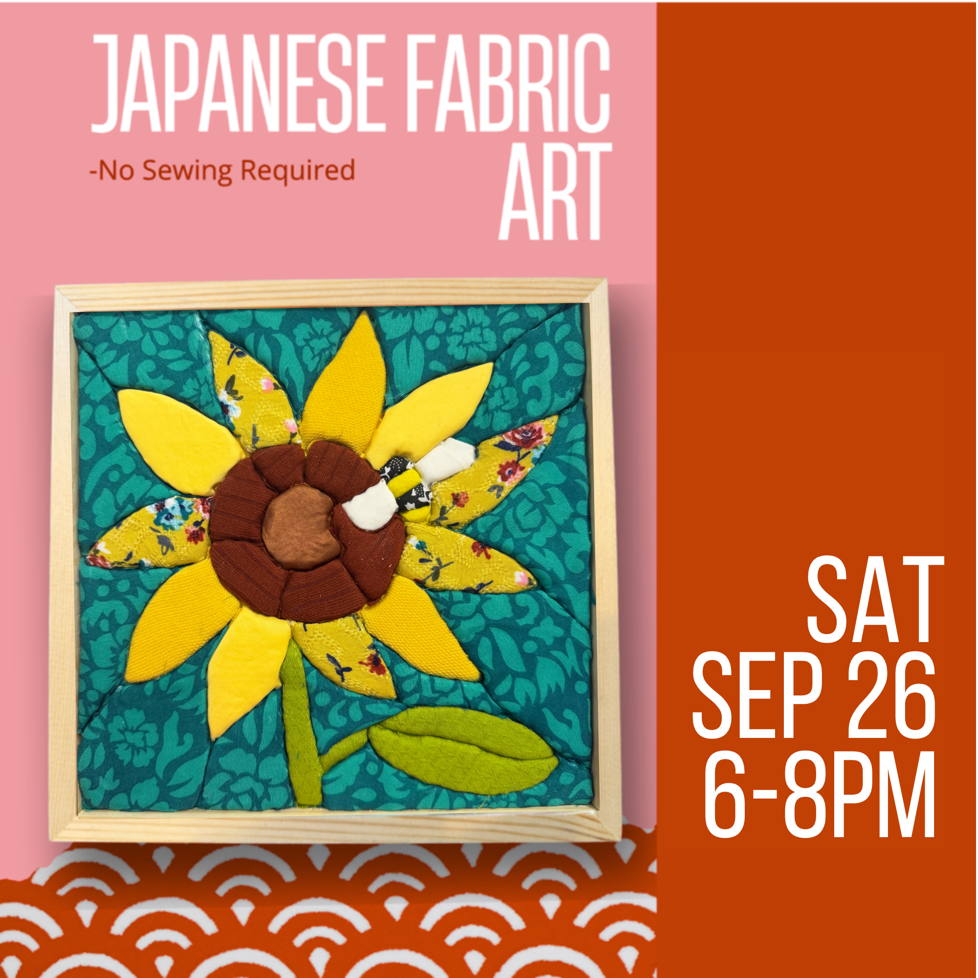 Japanese Fabric Art | SAT Sep 26th 6-8pm