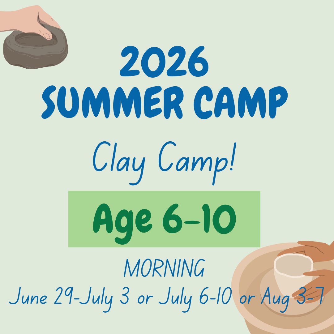 Clay Camp! (Age 6-10) - Morning Summer Camp with LP
