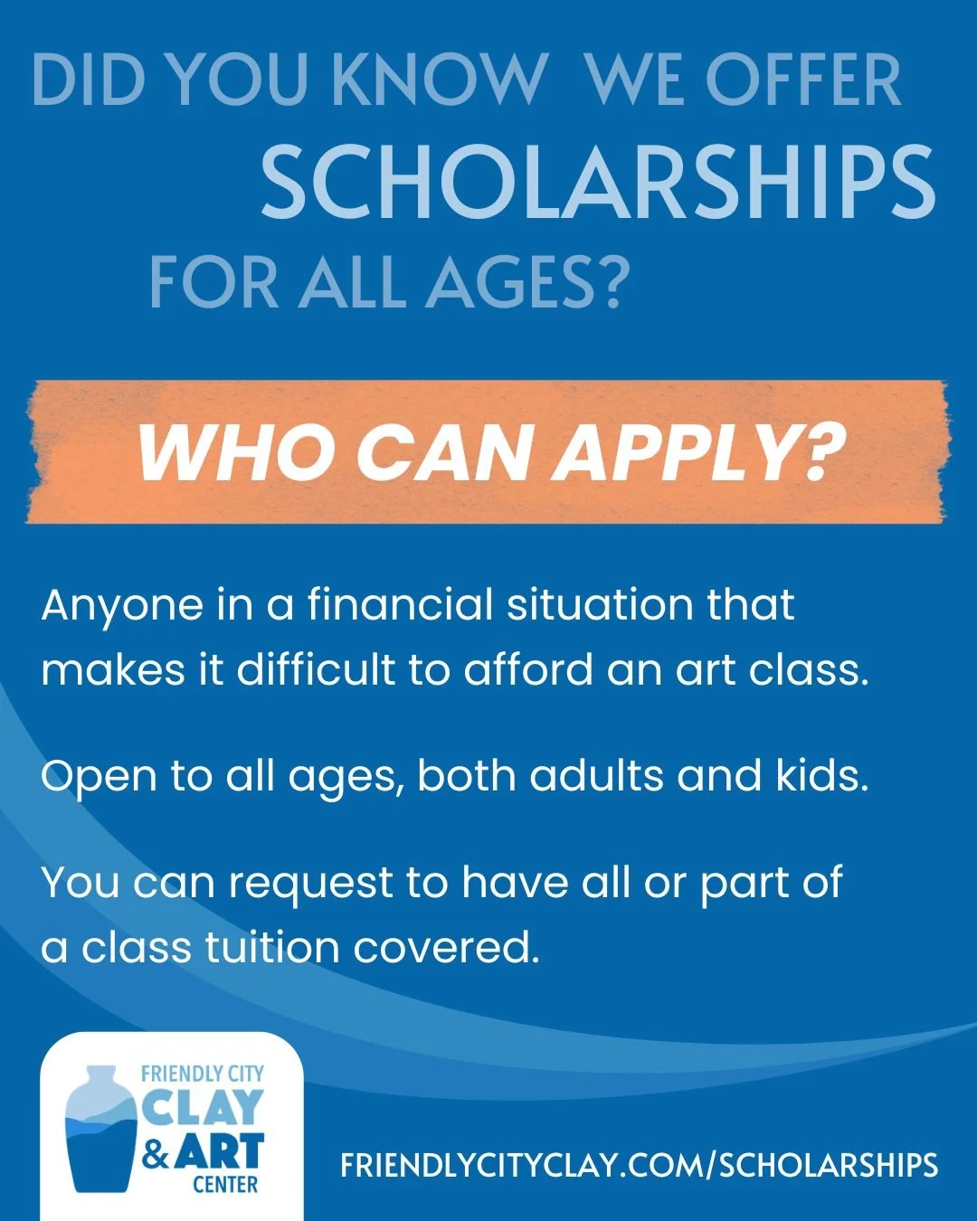 Did you know we have scholarships for all ages? And there are plenty of classes to choose from. Browse our classes &amp; apply for scholarships on our website, friendlycityclay.com!

Thank you to the generous support of OASIS Fine Art &amp; Craft, th