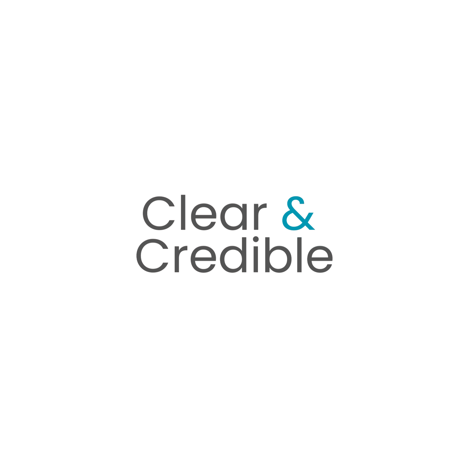 Clear &amp; Credible