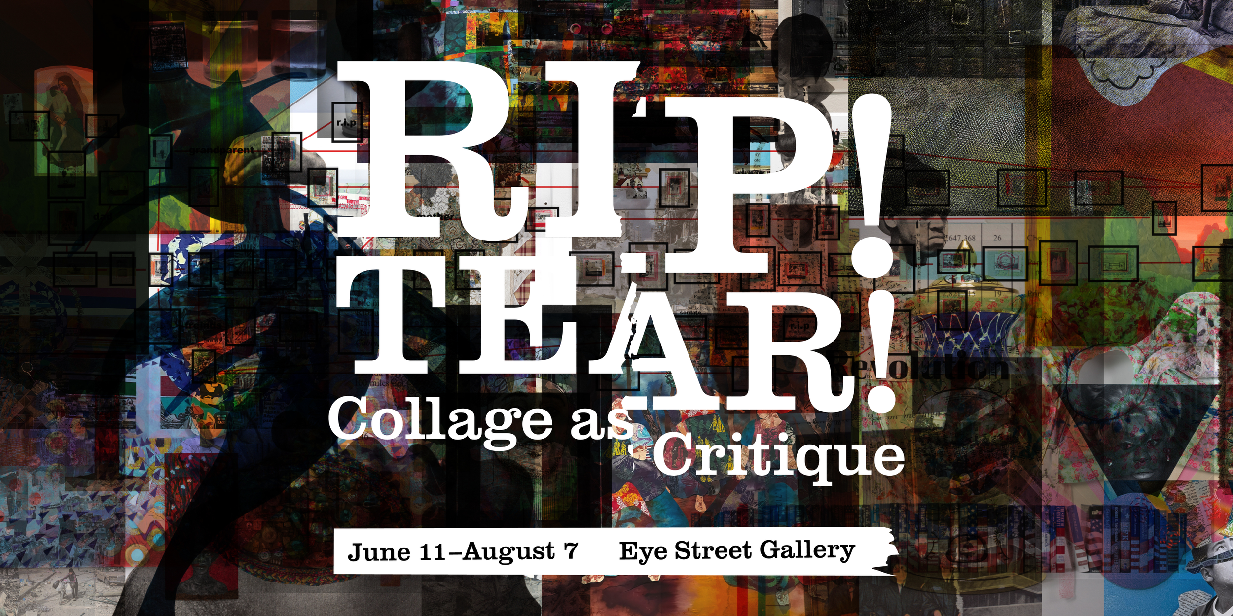 Rip! Tear! Collage as Critique