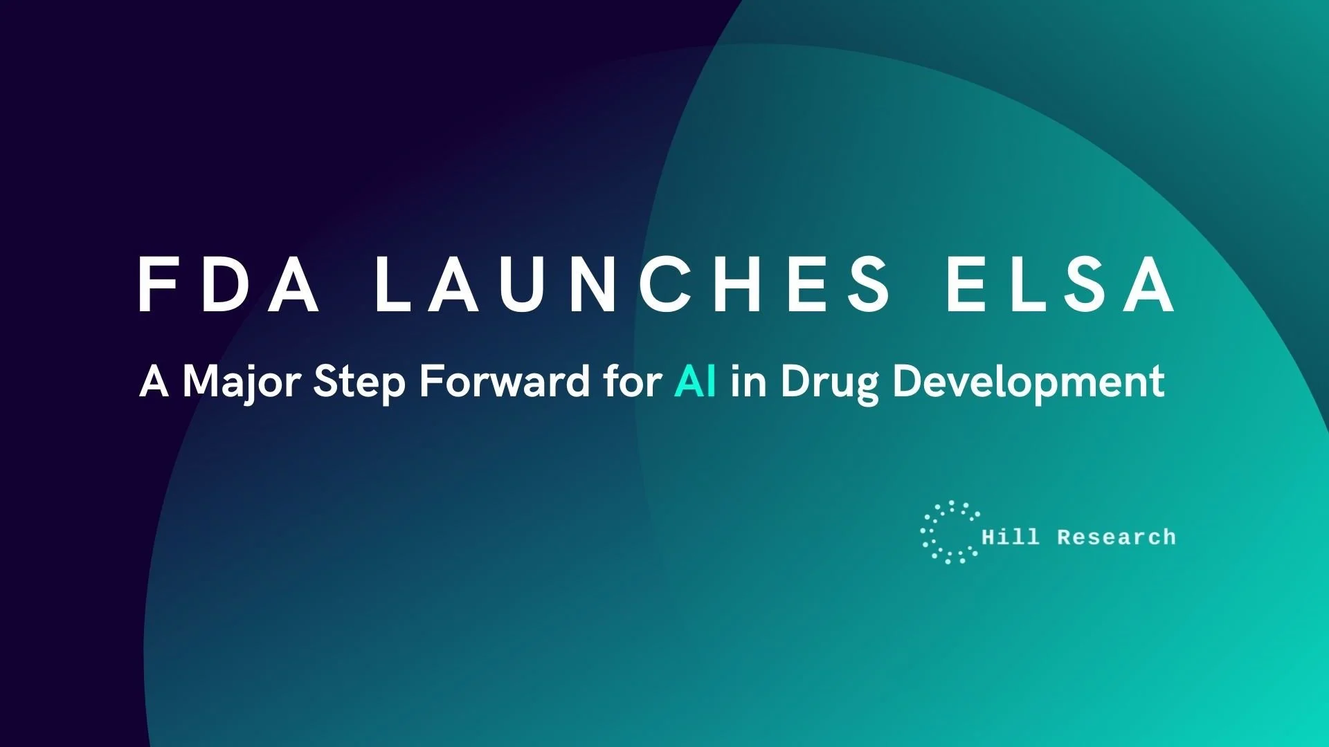 FDA Launches Elsa: A Major Step Forward for AI in Drug Development