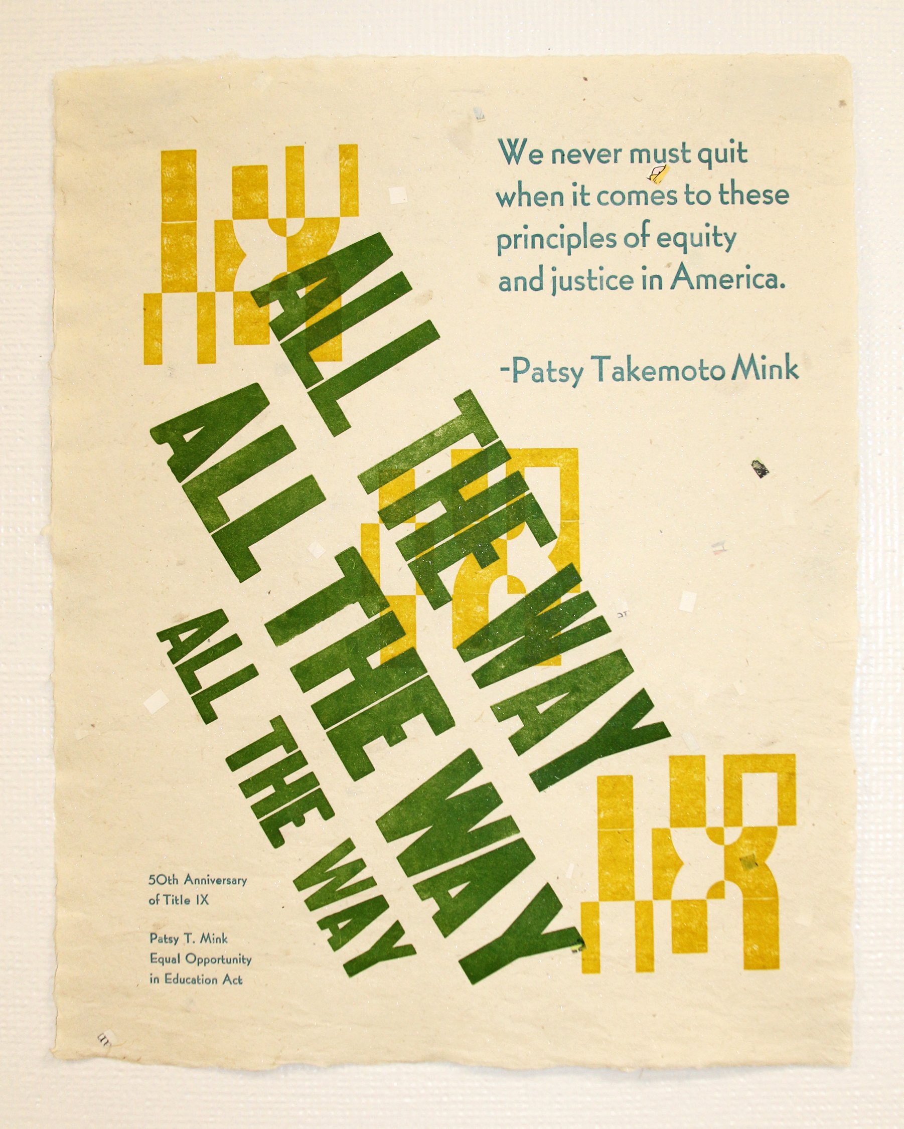 We Never Must Quit, 2021, Edition of 14, 14"H x 11"W,