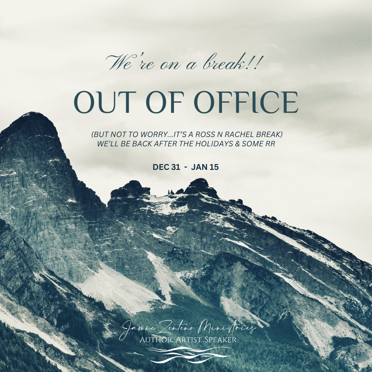 We’re on a break!!