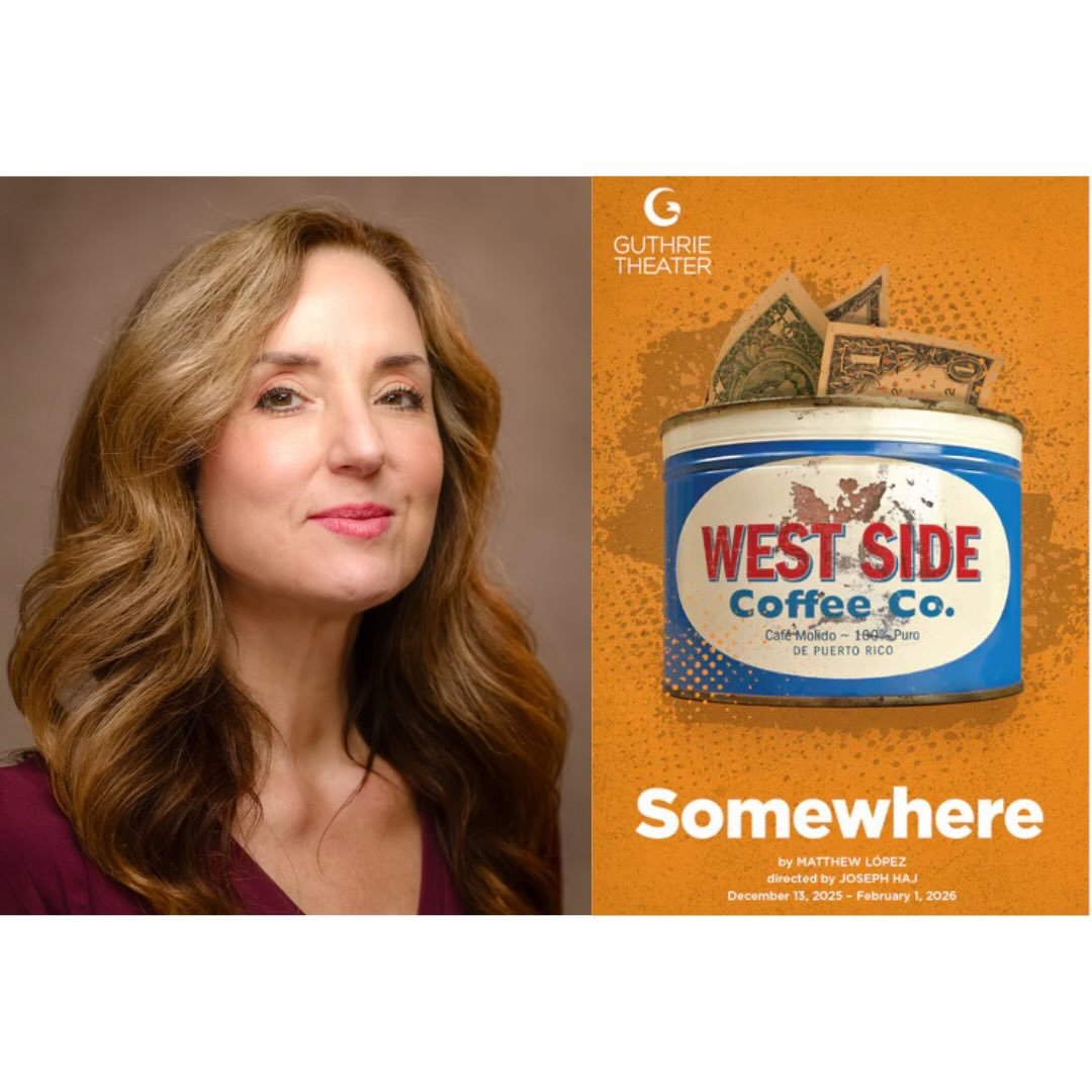 Congrats to @maggiebofillita who opens Somewhere at @guthrietheater tonight.