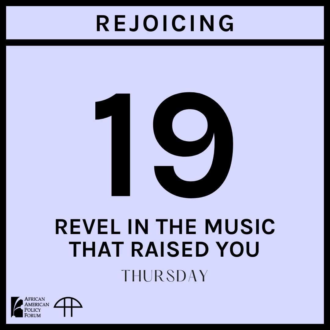 Day 19 - Revel in the Music That Raised You