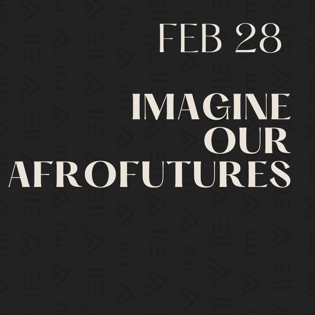Day 28 - Imagine Our AfroFutures)