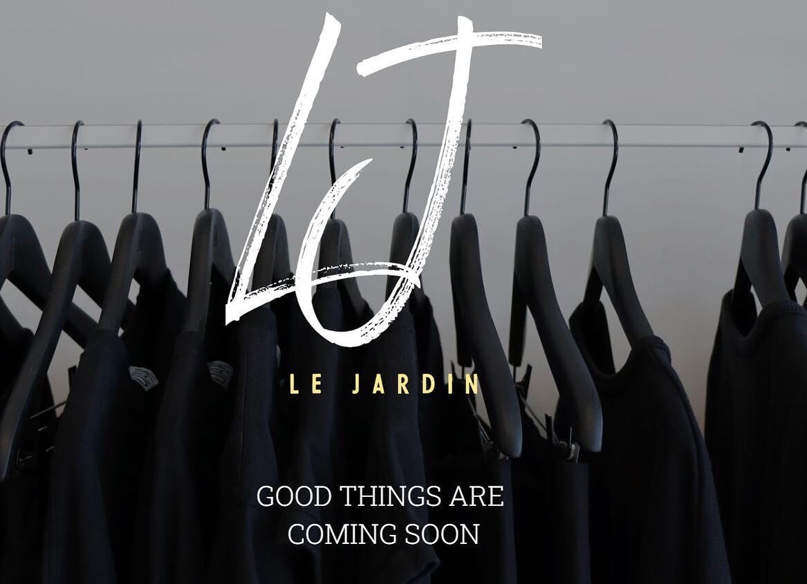 Good things are on the way!
#LJ #LeJardin