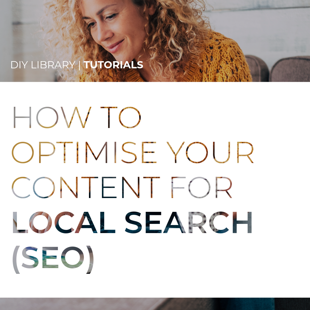 How to Optimise your Content for Local Search (SEO)