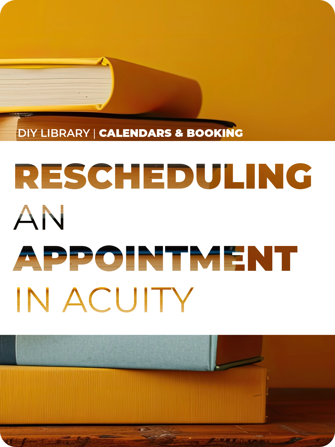 Rescheduling an Appointment in Acuity