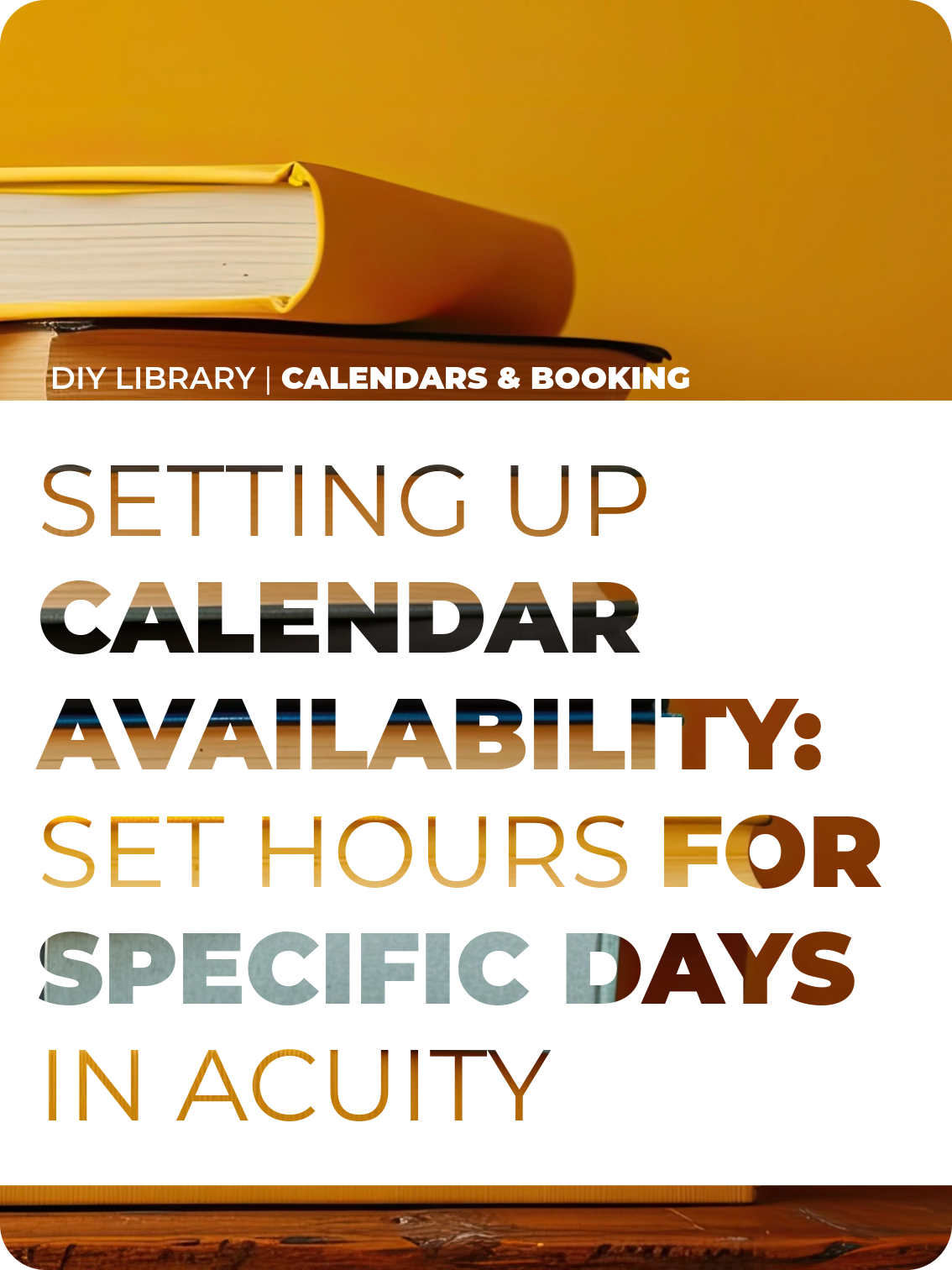Setting Up Calendar Availability: Set Hours for Specific Days in Acuity