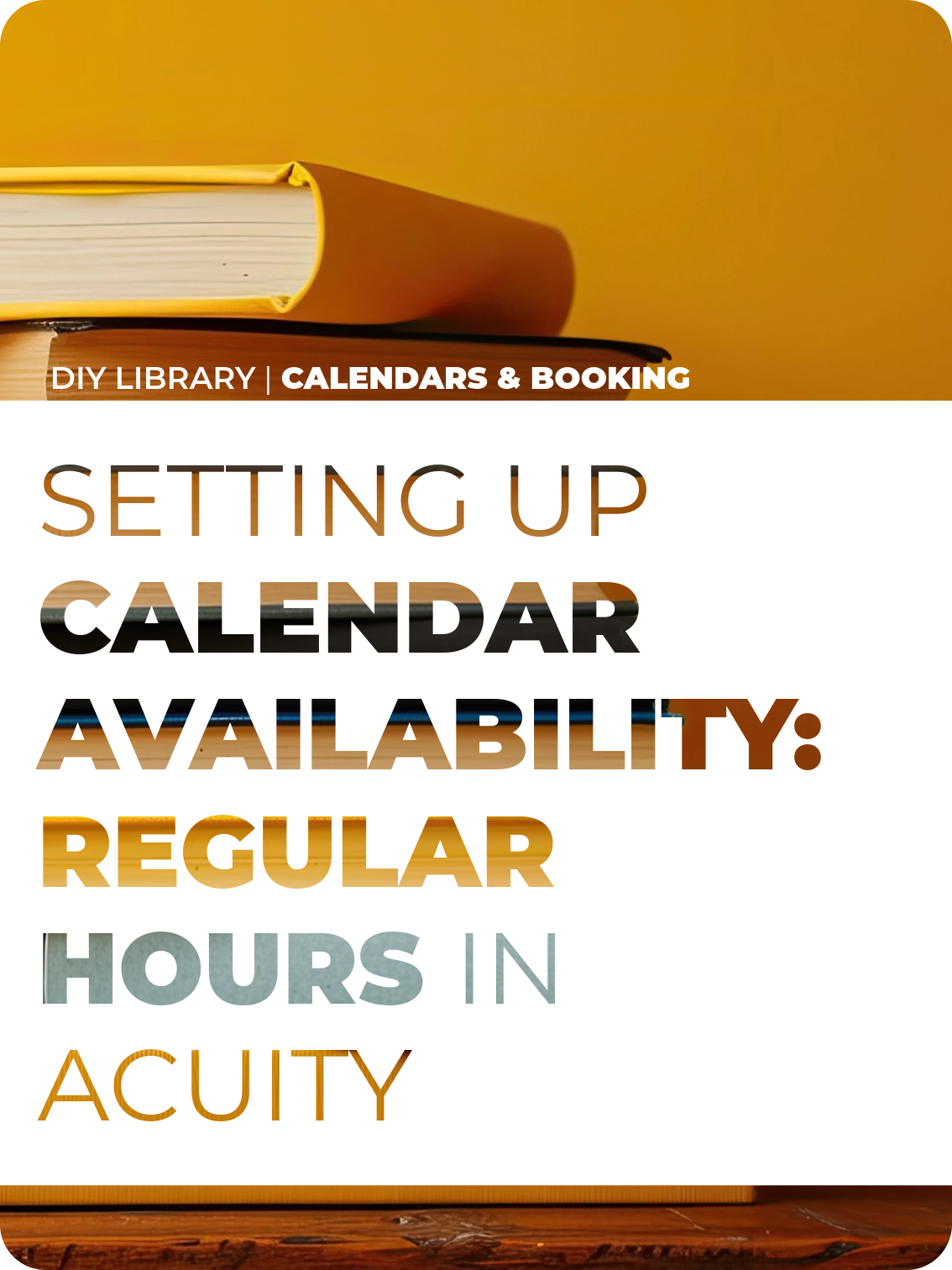 Setting Up Calendar Availability: Regular Hours in Acuity