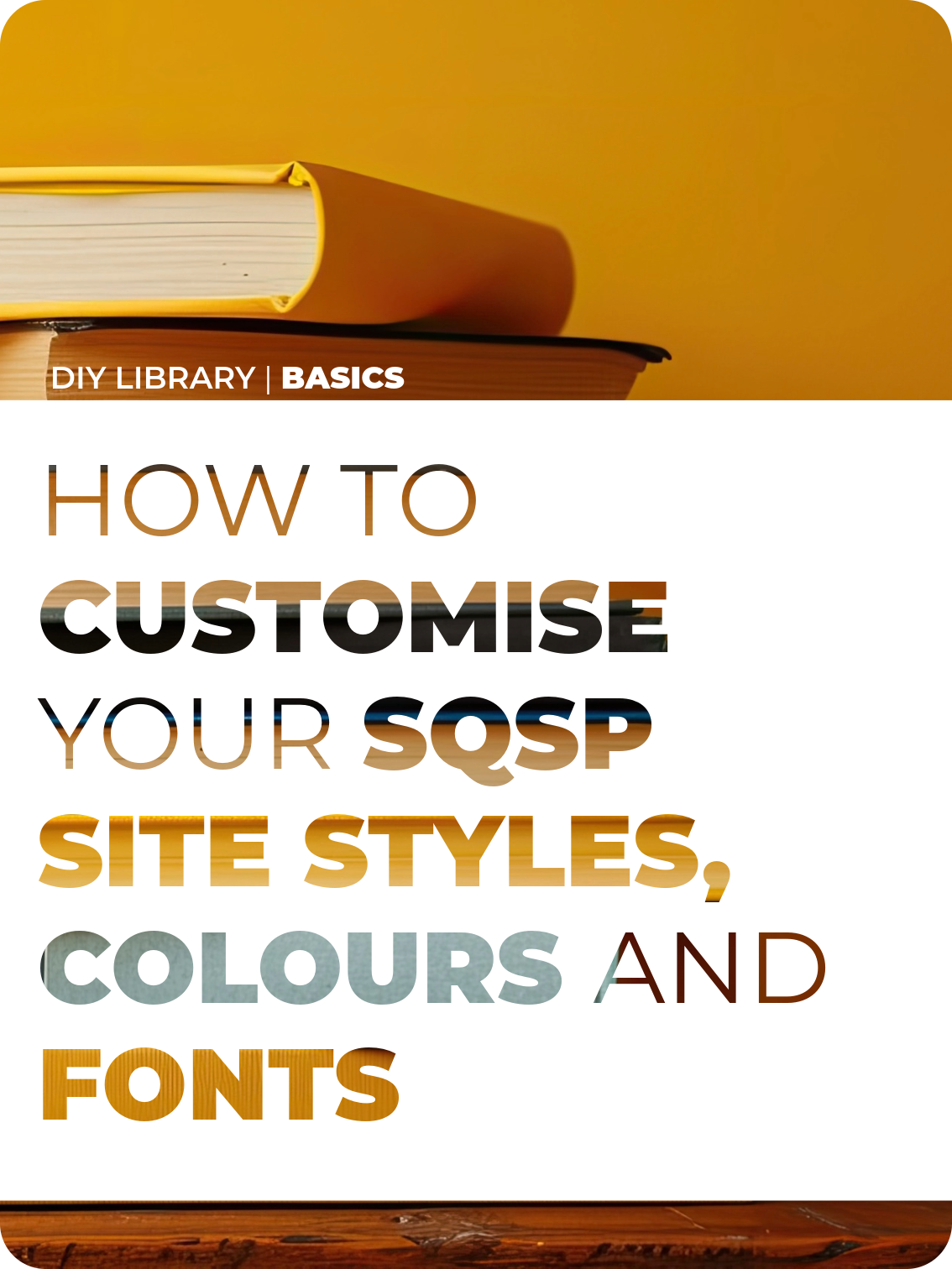 How to Customise your Site Styles, Colours and Fonts