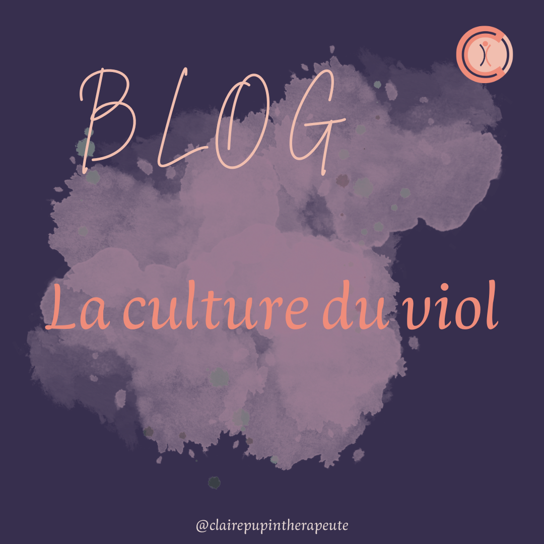 La culture du viol : ce que c’est et pourquoi elle rend les violences invisibles
