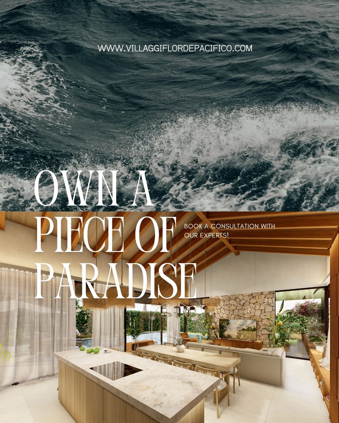 Imagen dividida con la parte superior mostrando un mar agitado, junto a texto del sitio web "www.villaggiflordepacifico.com". La parte inferior muestra un interior moderno con una cocina elegante y ventanales con vista a un jardín, acompañado del tex