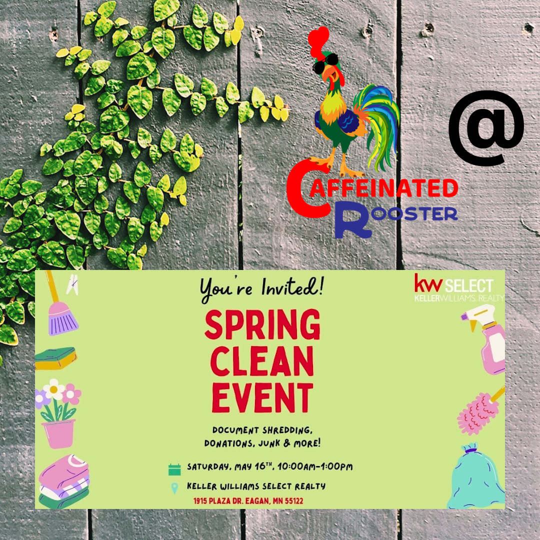 Caffeinated Rooster @ Keller Williams Spring Clean Event