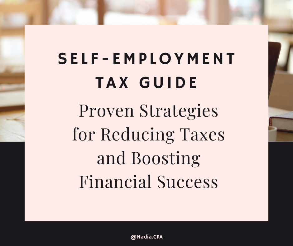 Self-Employment Tax Guide: Proven Strategies for Reducing Taxes and Boosting Financial Success