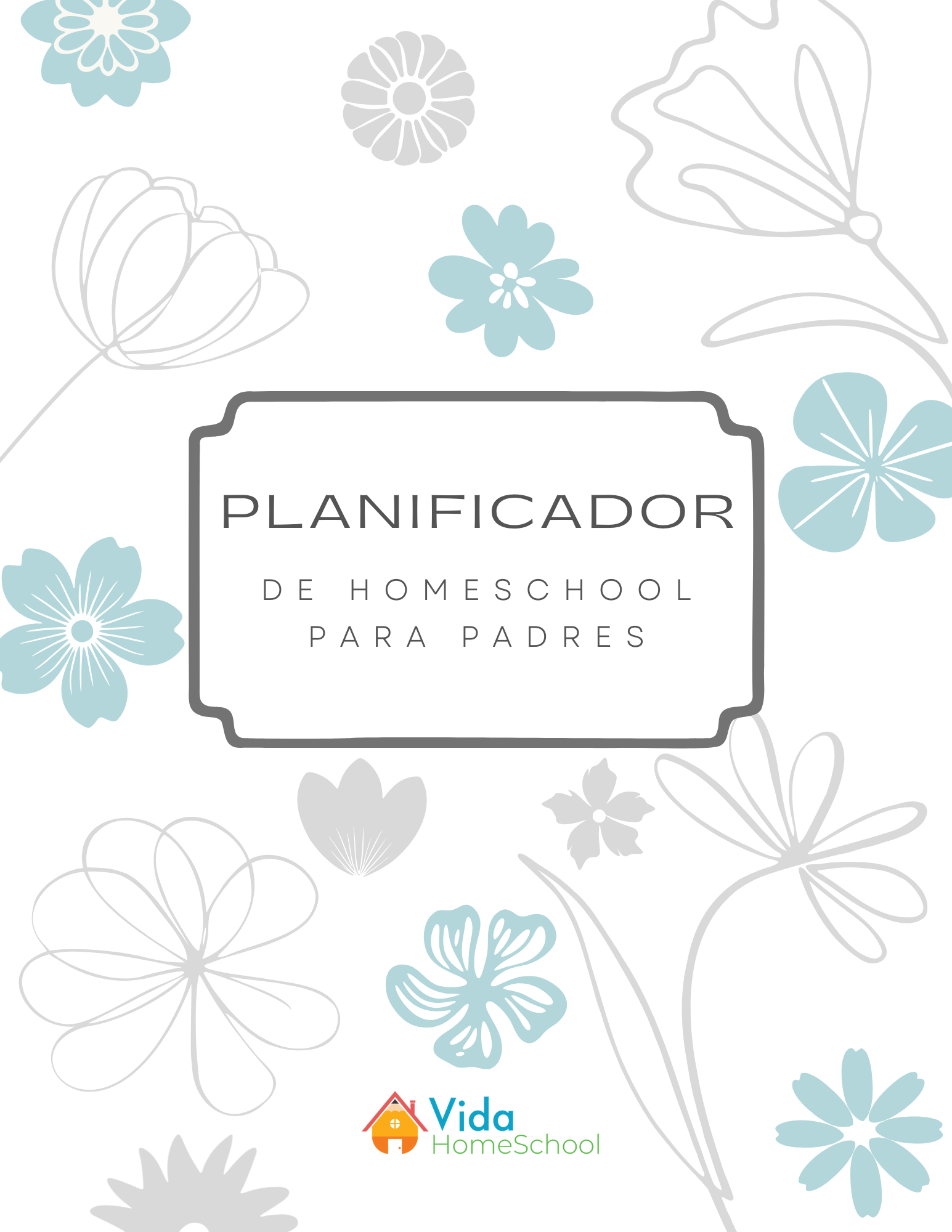 Planificador de Homeschool para Padres (en Español)