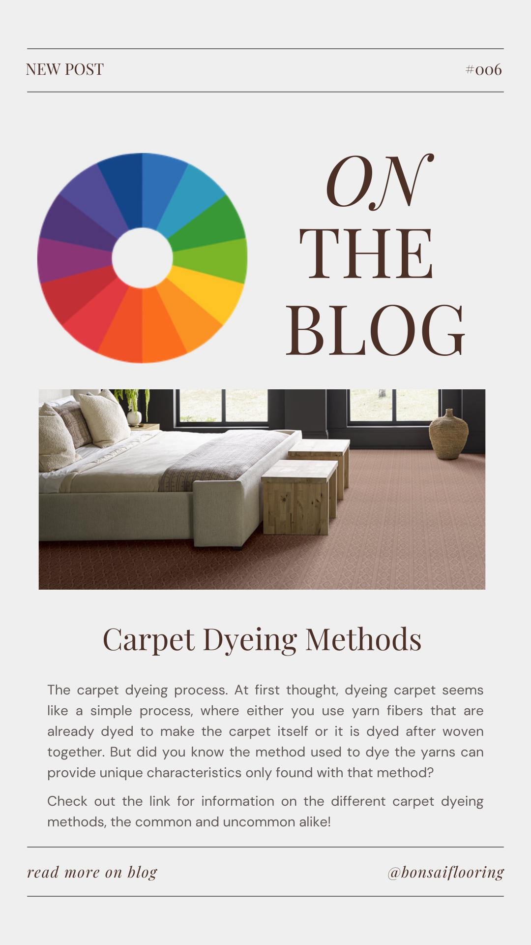 Newspaper style blog post introduction on carpet dyeing methods. Image is meant to be used to save on platforms such as Pinterest to save for later.