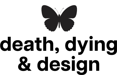 Death Dying and Design