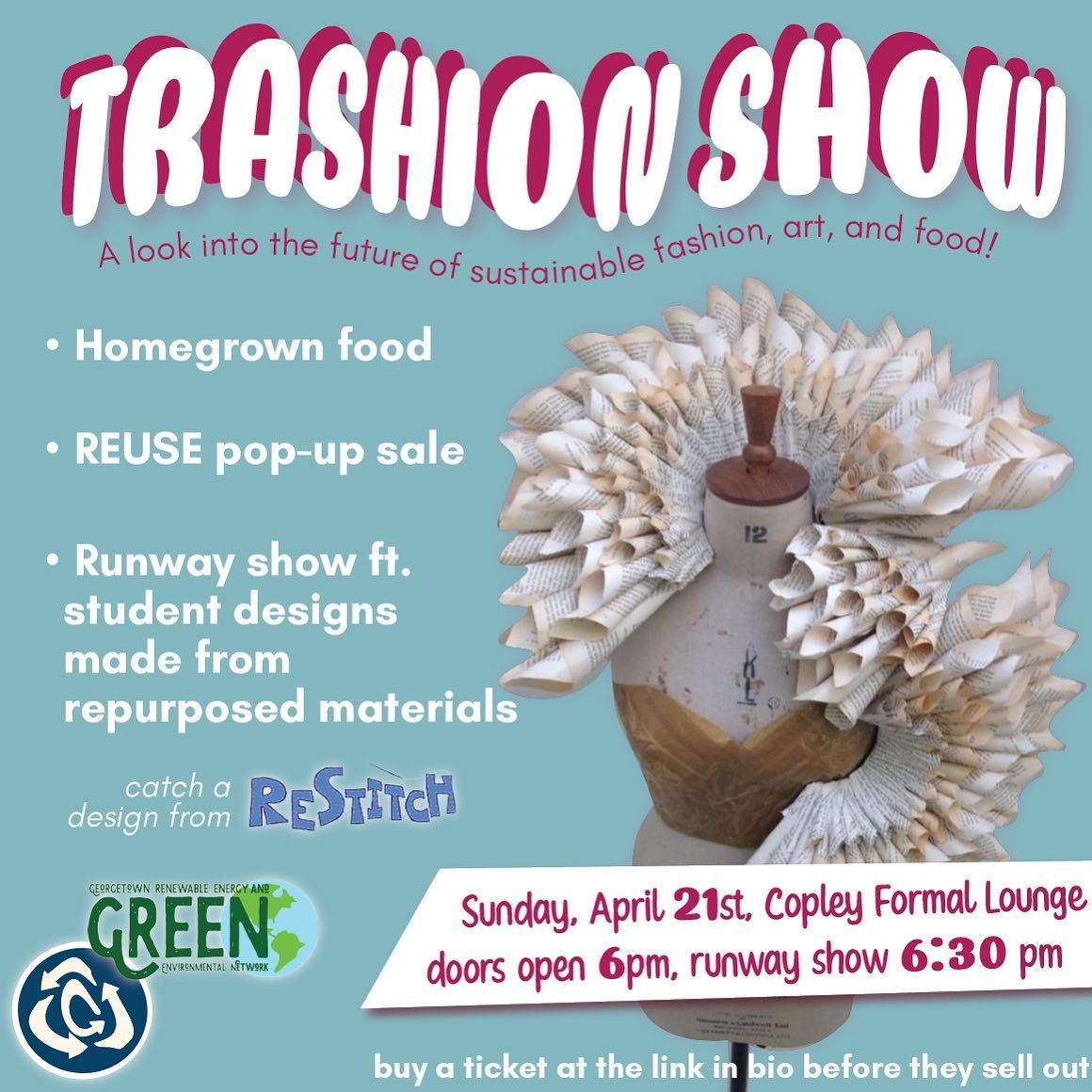 Start your earth week off right this Sunday at the GU Trashion Show this Sunday! The show merges art and sustainability by showcasing outfits created by students using entirely repurposed material and features designer Celia Led&oacute;n. All proceed