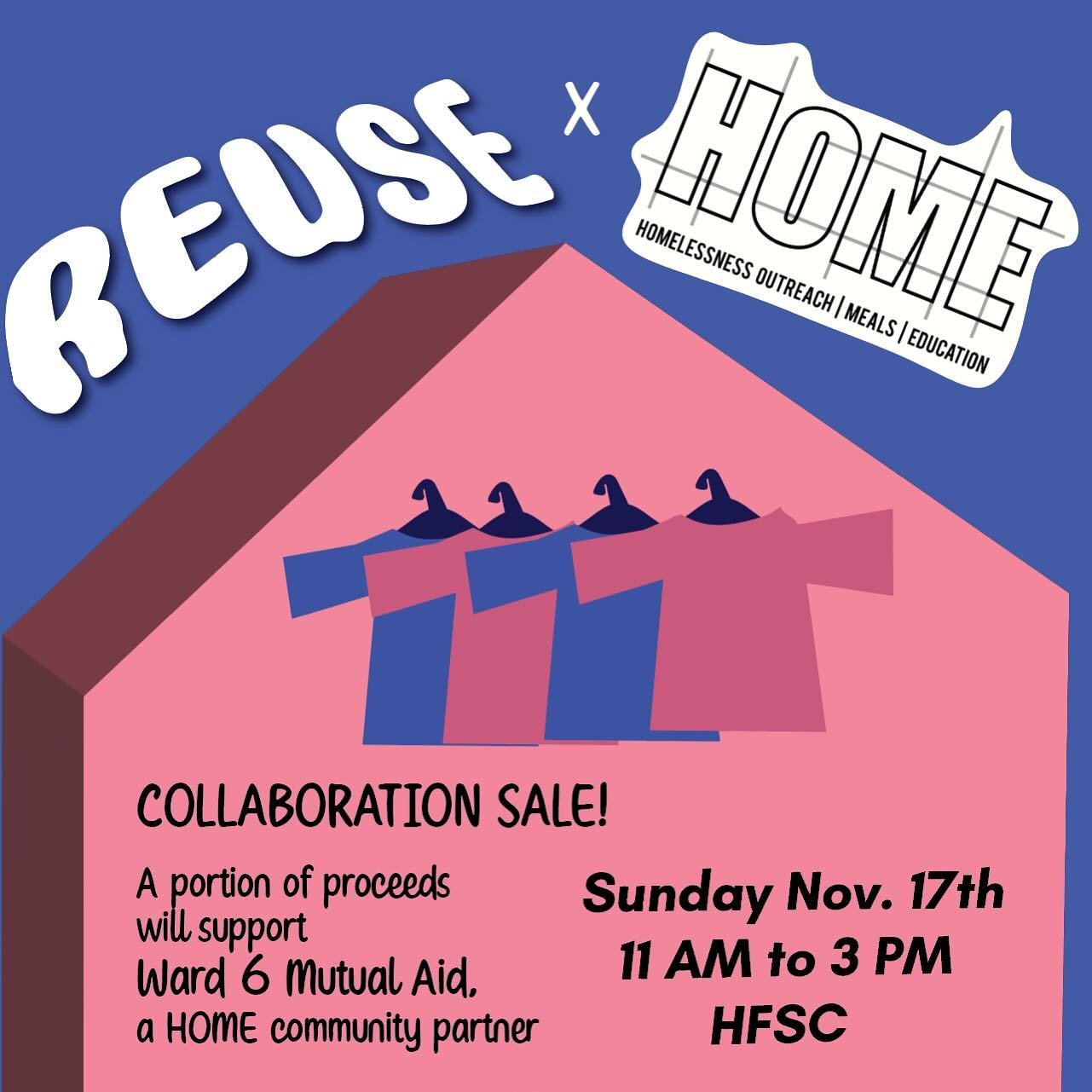 Come out to the HFSC this Sunday from 11-3 to shop and support HOME, an EngageDC program of the Center for Social Justice. A portion of proceeds from this sale will go to Ward 6 Mutual Aid.

See you Sunday!