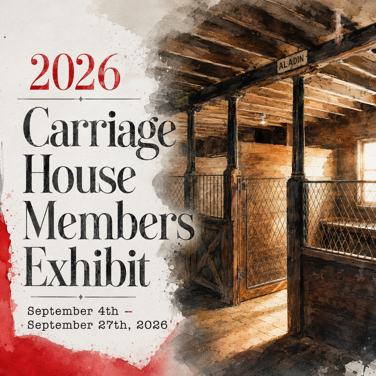 2026 Carriage House Members Exhibit