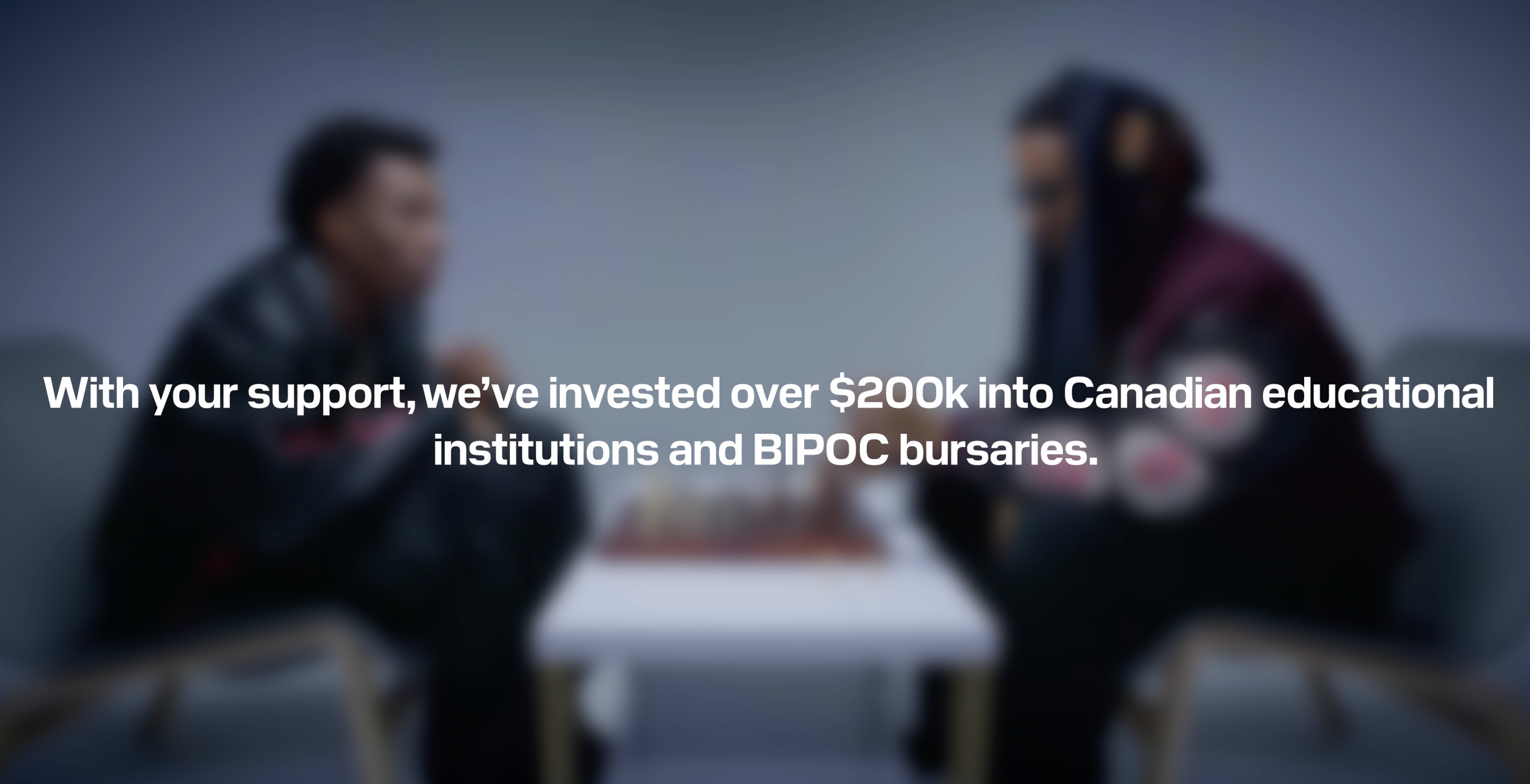 Justice Fund - $200K Raised In Canadian Educational & BIPOC Bursaries