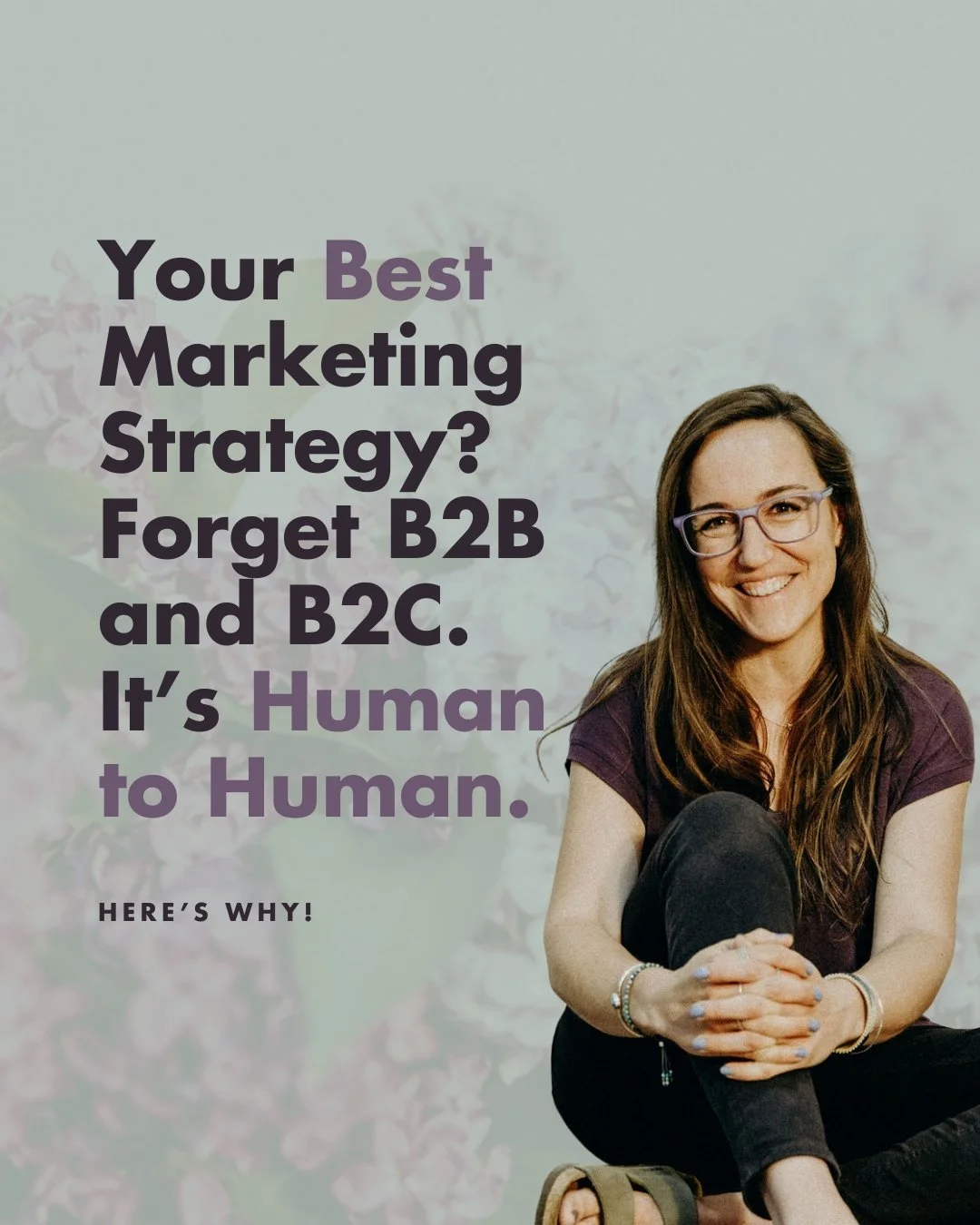 Forget B2B and B2C. Here’s Why Your Best Marketing Strategy is Human to Human.