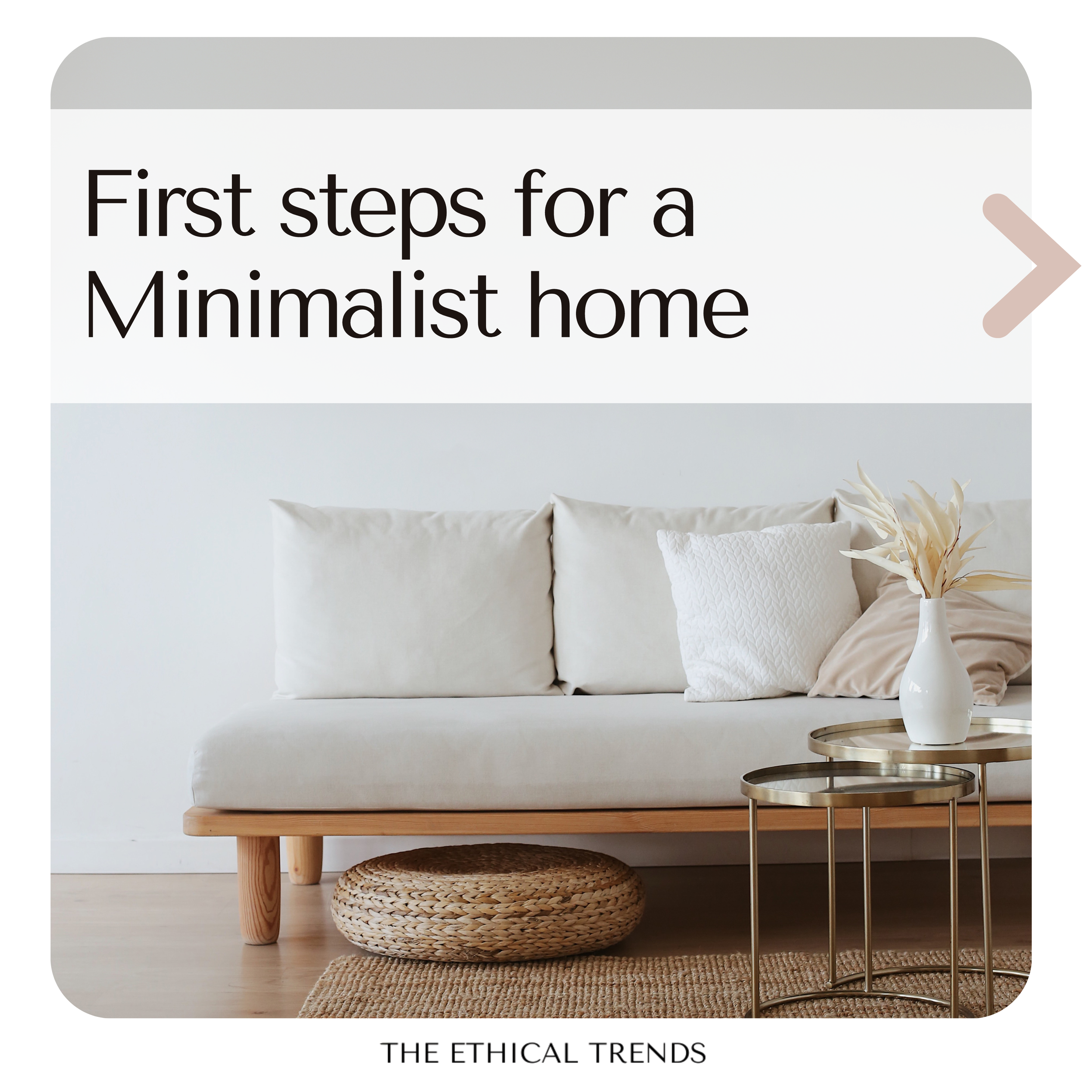 First steps for a minimalist home
