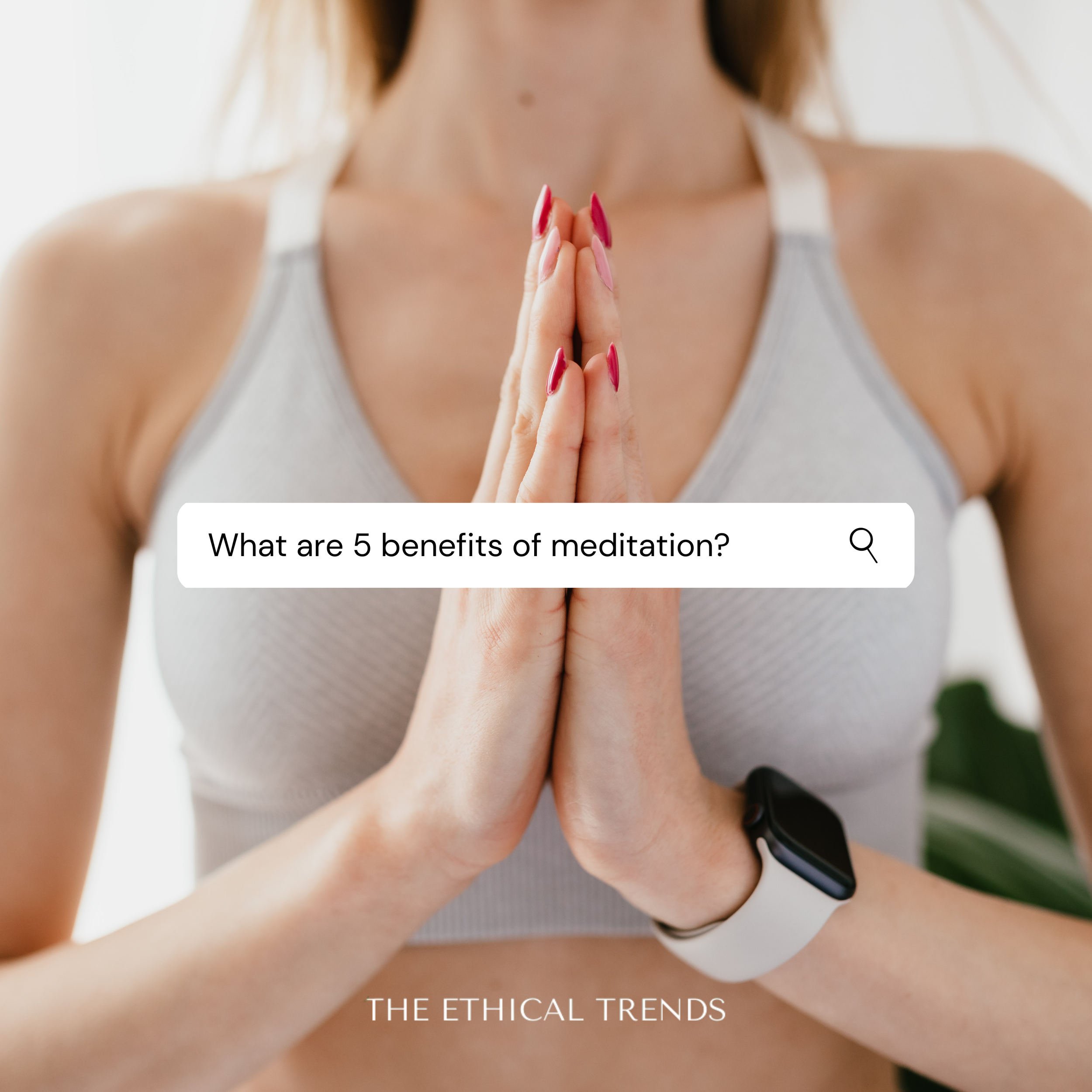 Learn 5 benefits of meditation