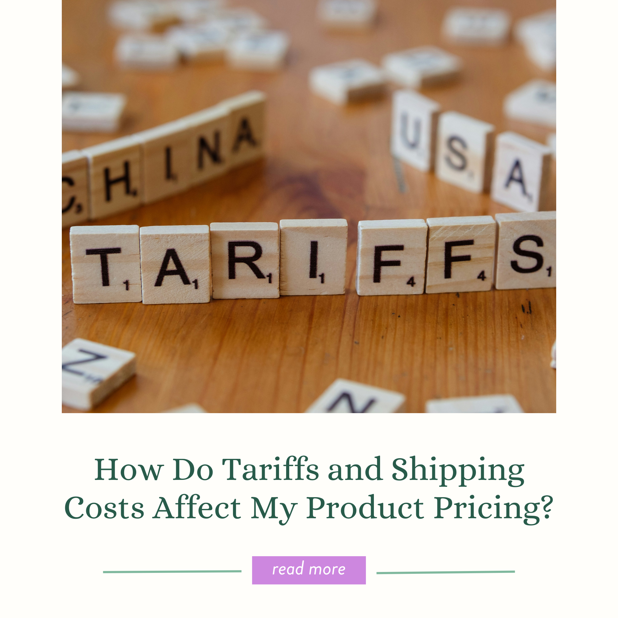 How Do Tariffs and Shipping Costs Affect Your Product Pricing?