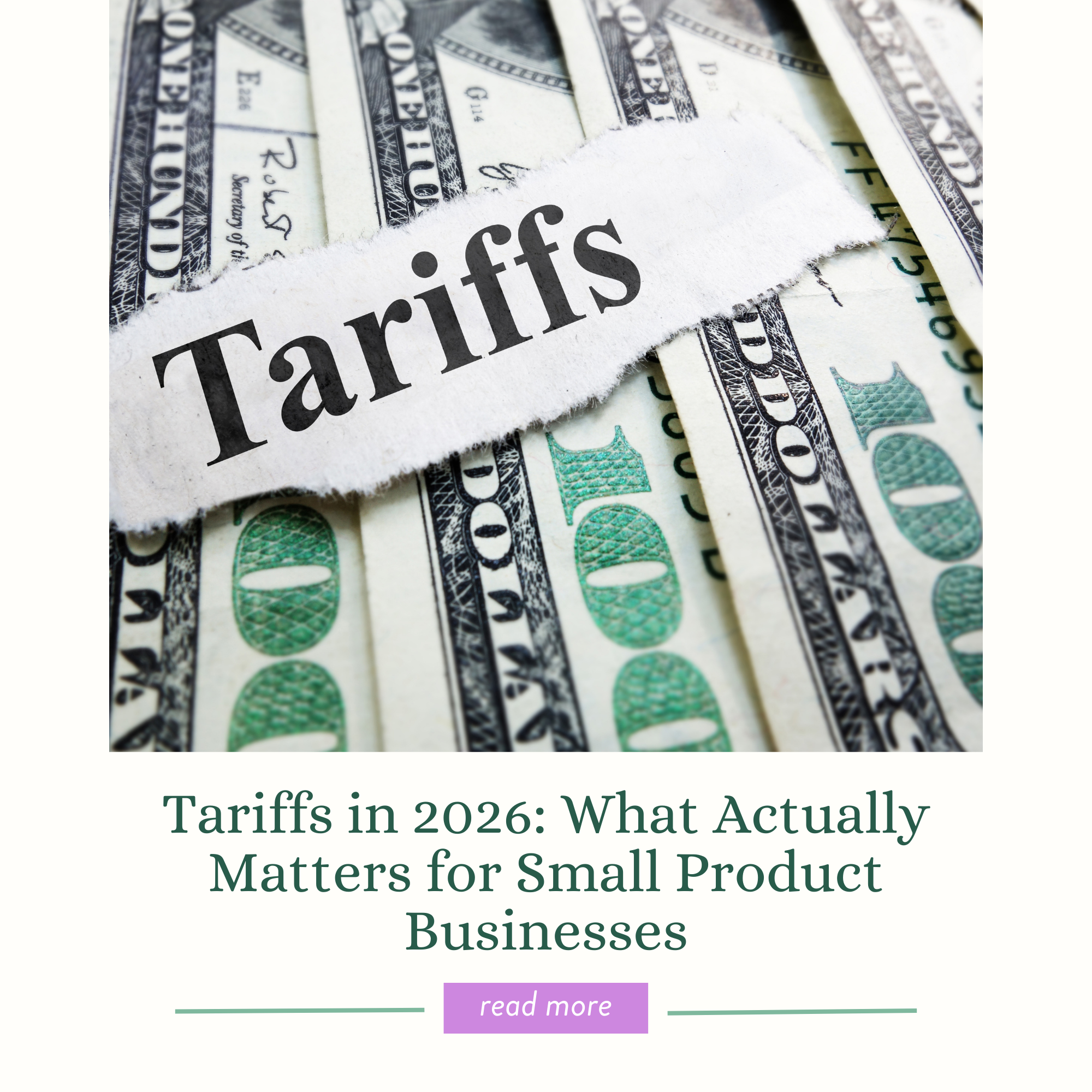 Tariffs in 2026: What Actually Matters for Small Product Businesses