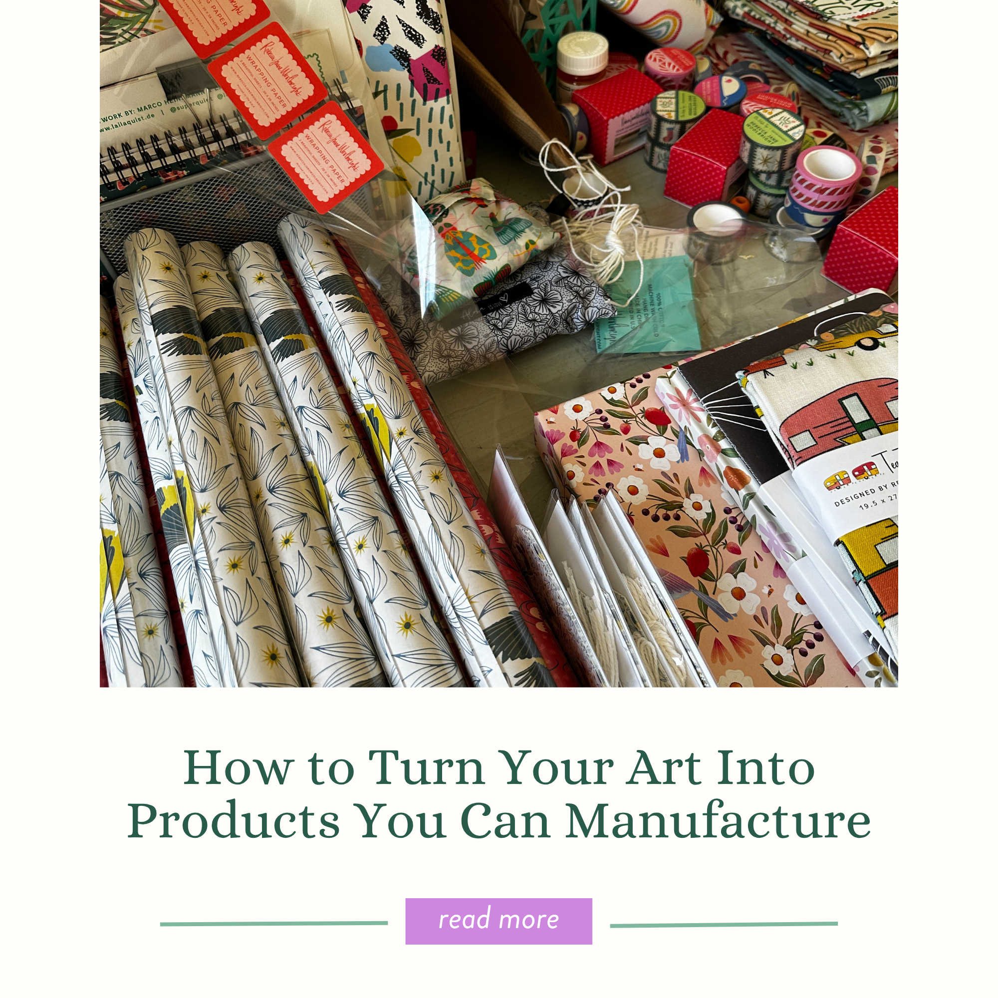 How to Turn Your Art Into Products You Can Actually Manufacture