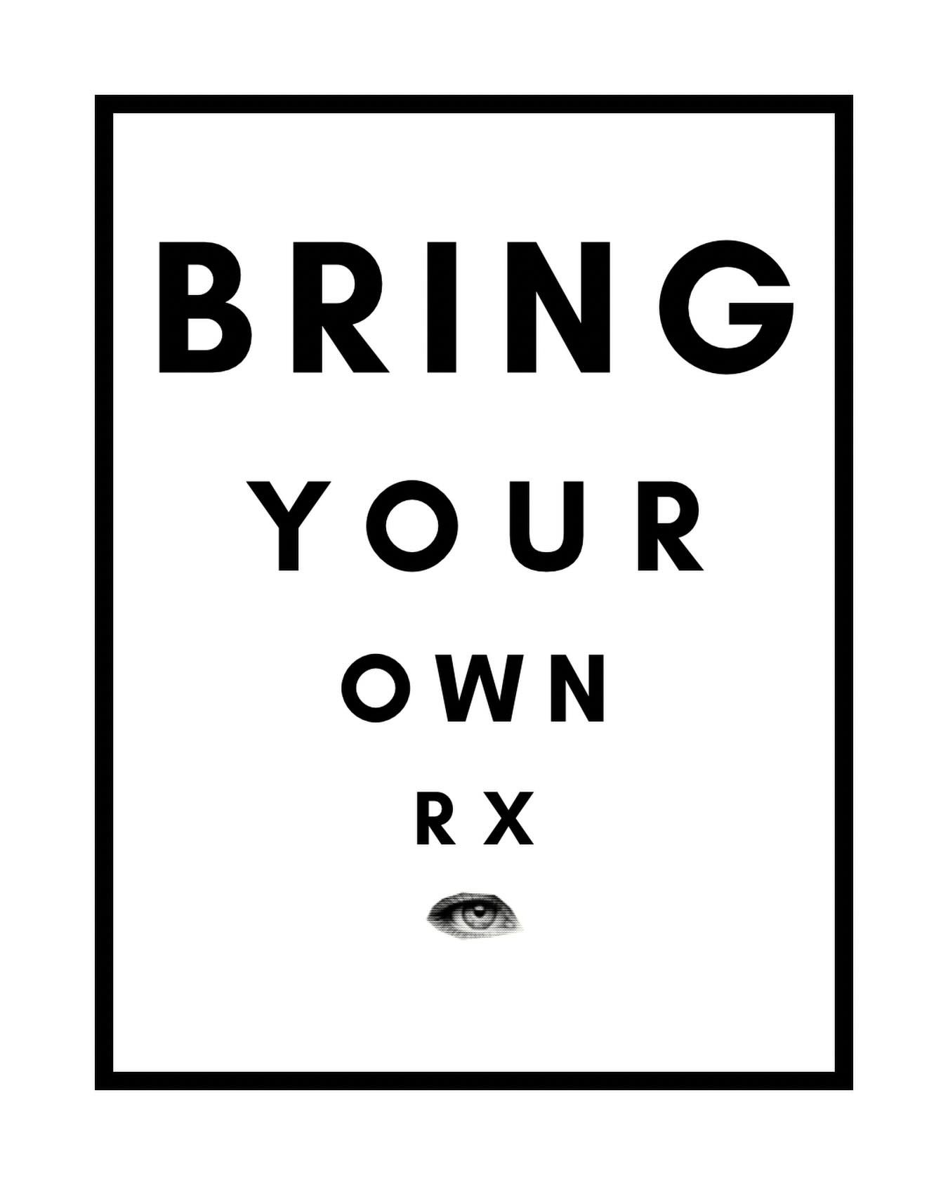 Bring your own prescription. 

As an optical dispensary, I do not offer Eye Exams. 😢

I do however, offer; Funky Eyewear, Eyewear Care &amp; Accessories, Prescription Lenses and professional advice. 😎

Your Optical Prescription is typically valid f