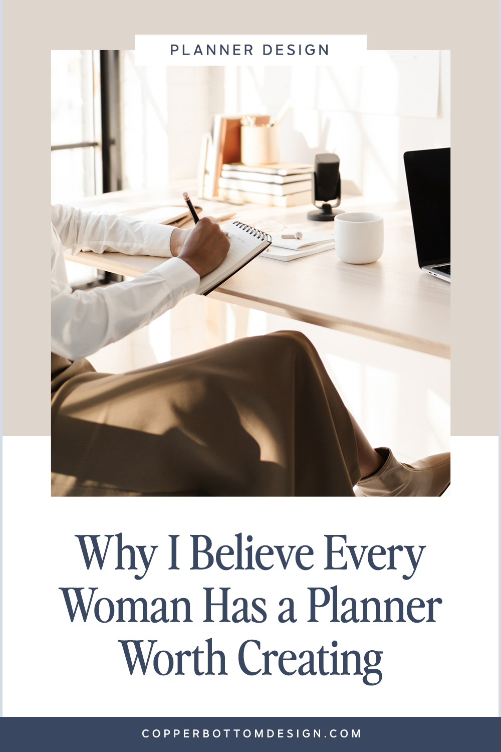 Why I Believe Every Woman Has a Planner Worth Creating