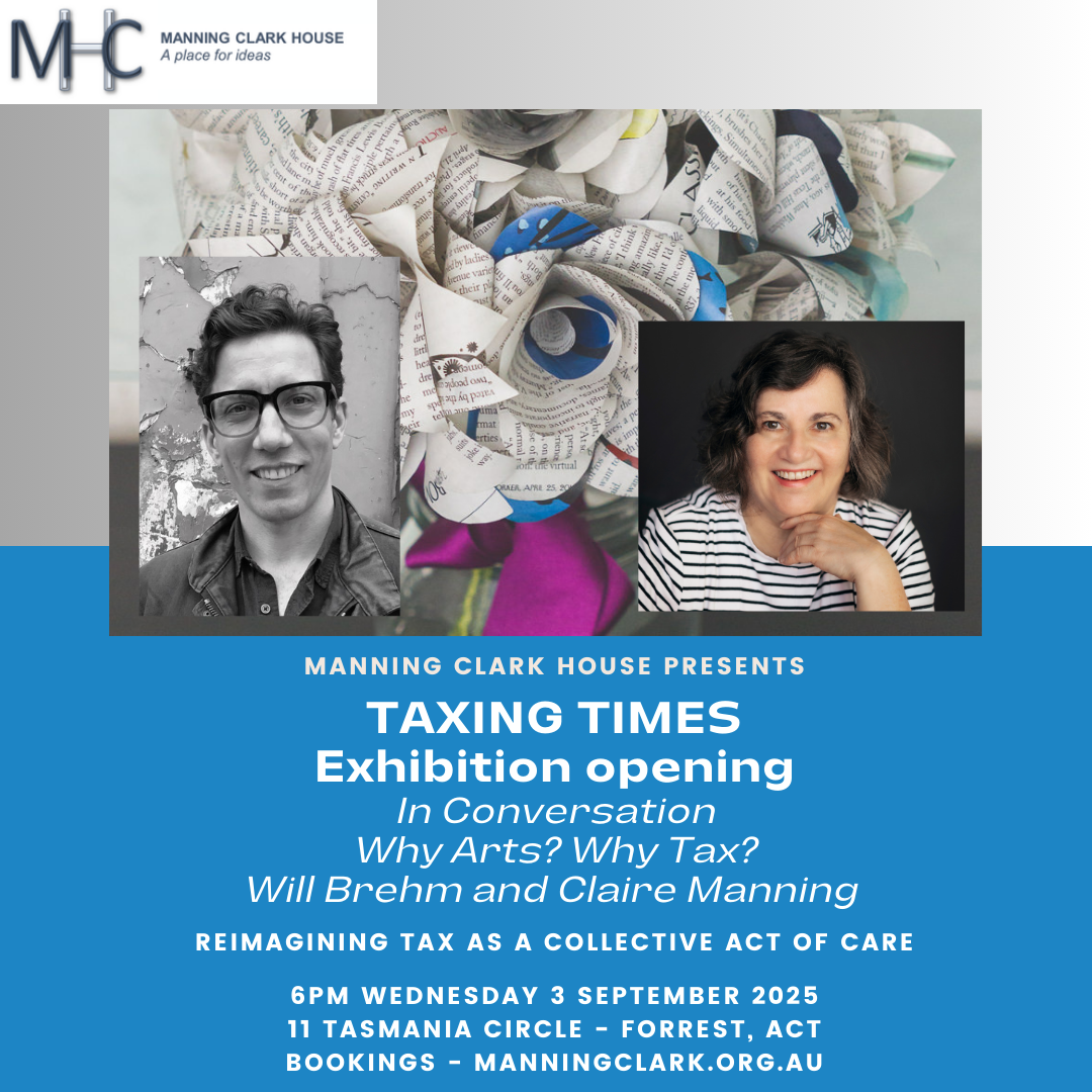 Taxing Times - Exhibition Opening & In Conversation. Why Arts? Why Tax? Talk