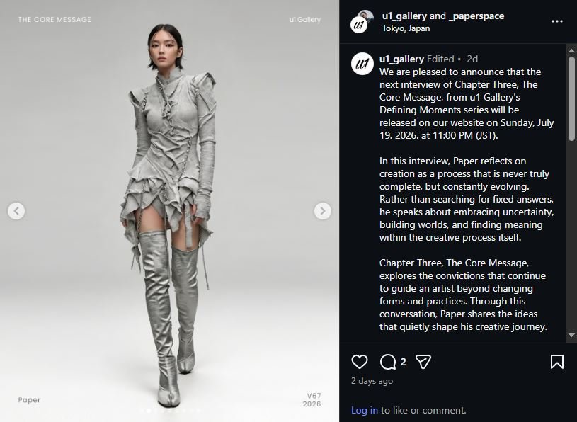 The Core Message: A featured interview & exhibition curated by U1 Gallery, Tokyo, Japan. In conversation with artist _paperspace, founder of digital fashion brand [ze Luna].