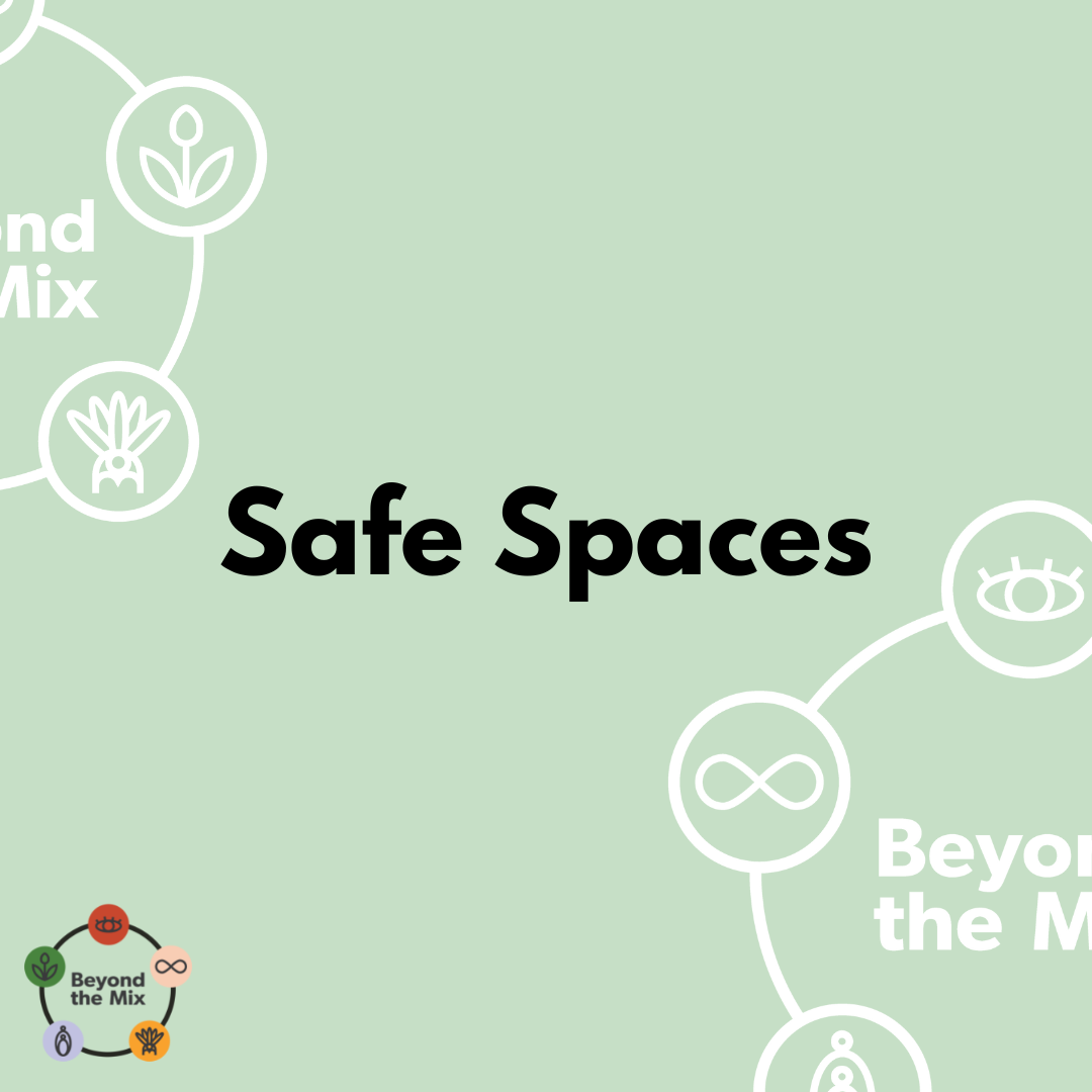 Safe Spaces