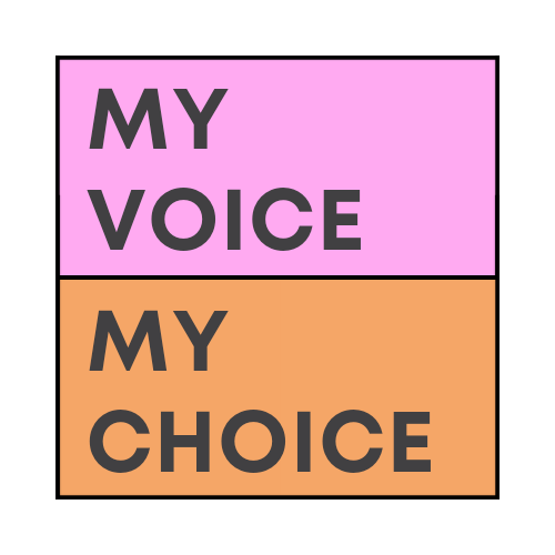 My Voice, My Choice