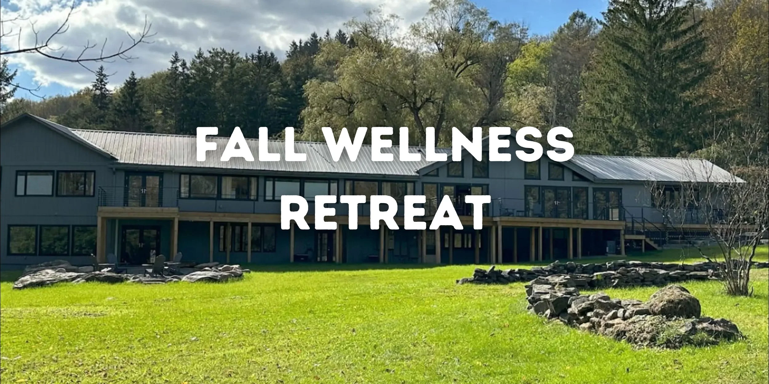 Fall Wellness Retreat: Poconos, PA