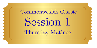 Session 1 - Thursday Matinee