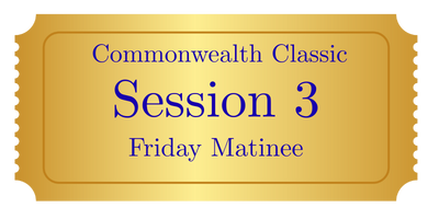 Session 3 -Friday Matinee