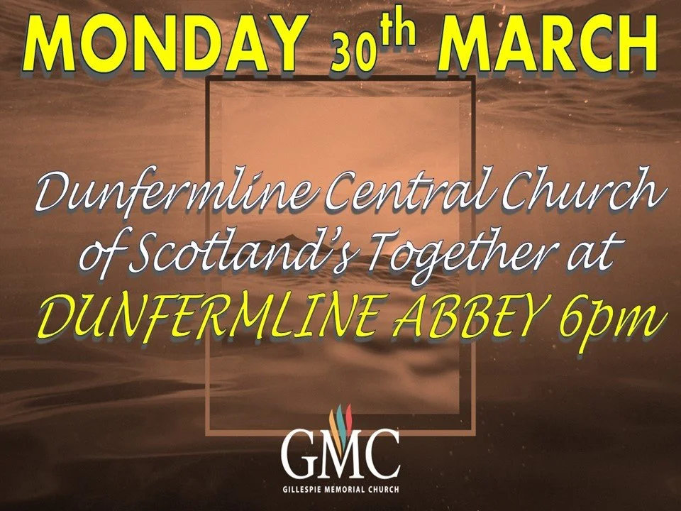 Dunfermline Central Church’s of Scotland Together at Dunfermline Abbey