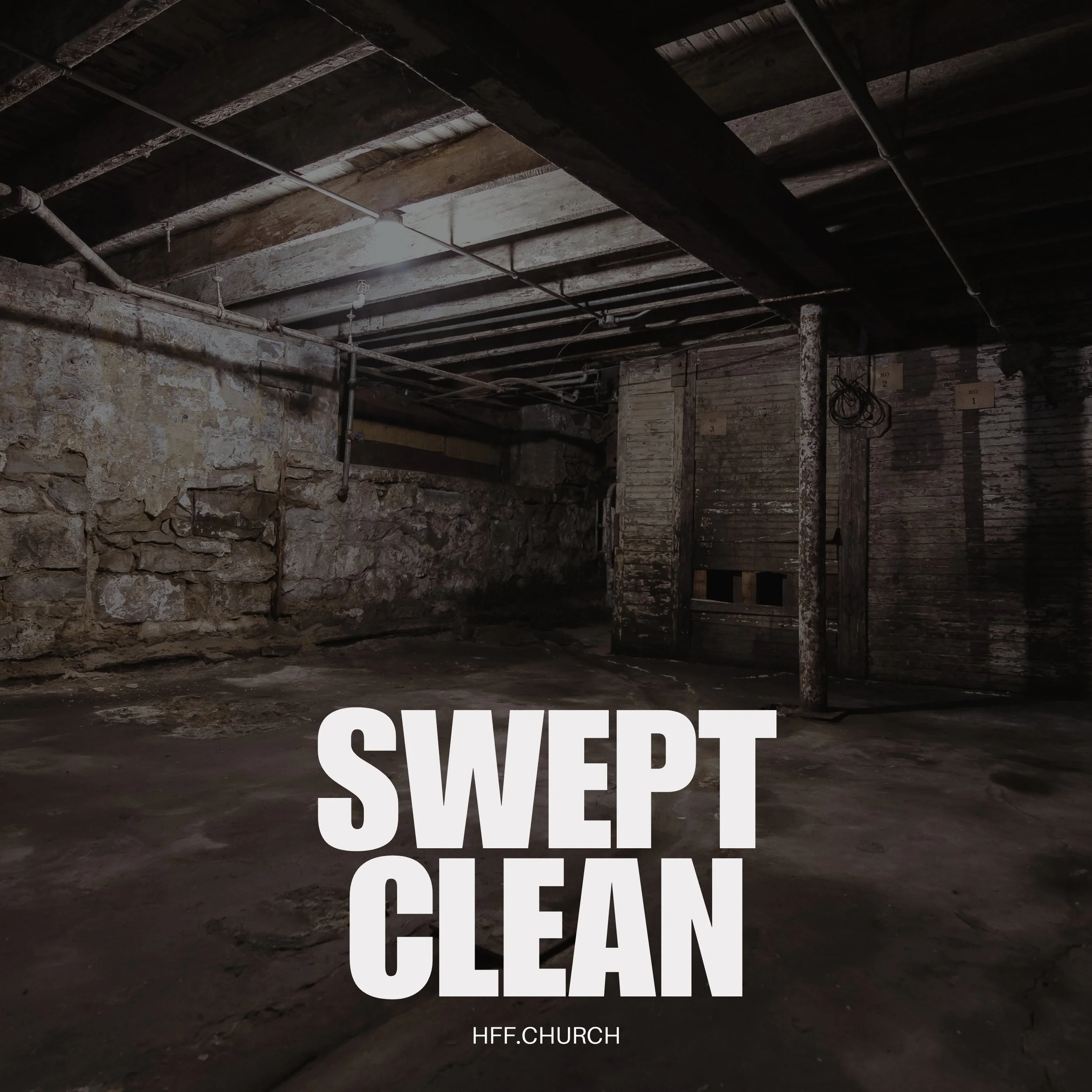 Swept Clean New Christian Music HFF OKC Church Sabbath Day